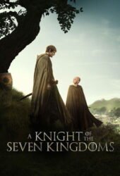 A Knight of the Seven Kingdoms