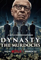 Dynasty: The Murdochs